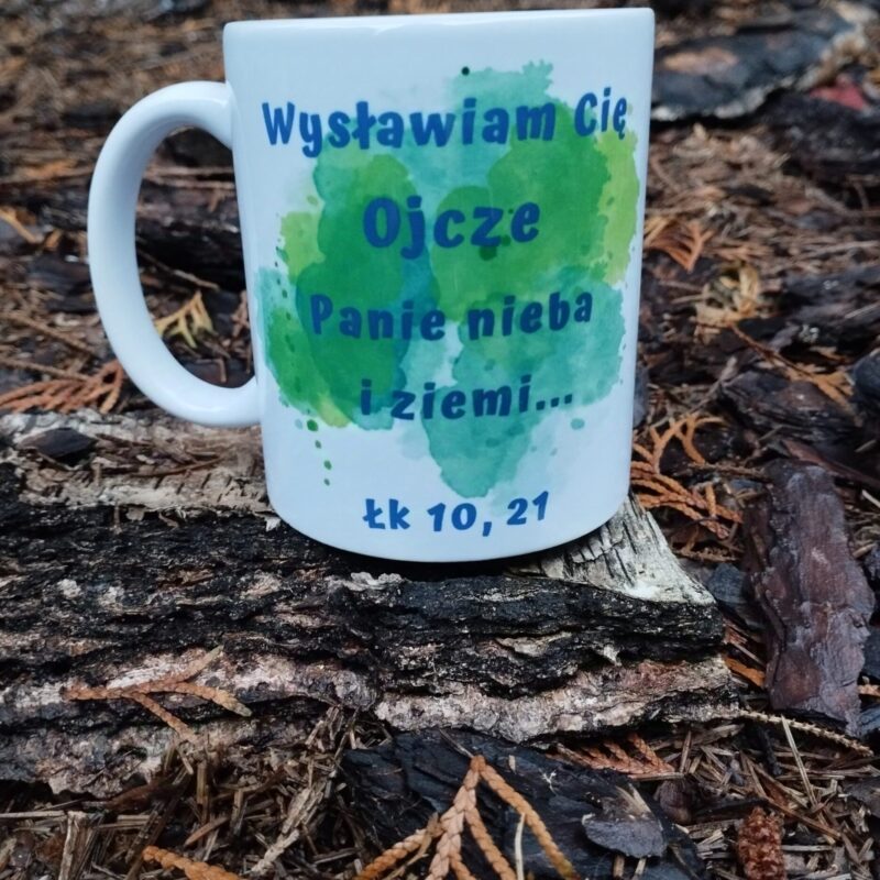 Kubek „Wysławiam Cię, Ojcze"