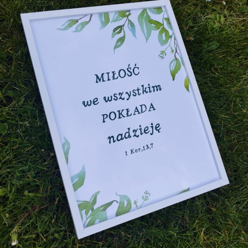 Plakat "Miłość we wszystkim pokłada nadzieję"